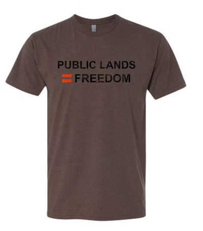 Public Lands = Freedom T-Shirt - Brown