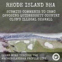 RI BHA Submits Comments to CRMC on Quidnessett Country Club’s Illegal Seawall