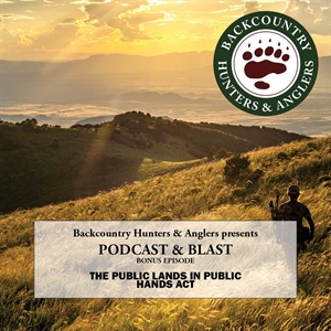 Bonus Episode: Public Lands in Public Hands