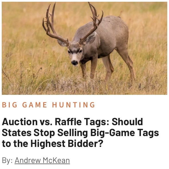 Auction vs. Raffle Tags: Should States Stop Selling Big-Game Tags to the Highest Bidder?