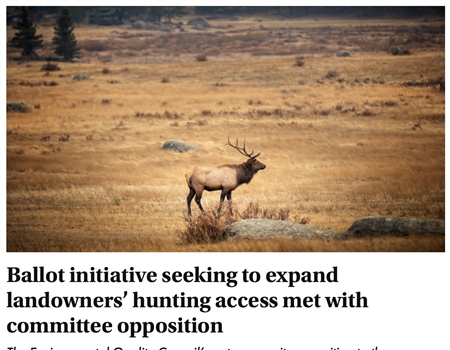 Ballot initiative seeking to expand landowners’ hunting access met with committee opposition
