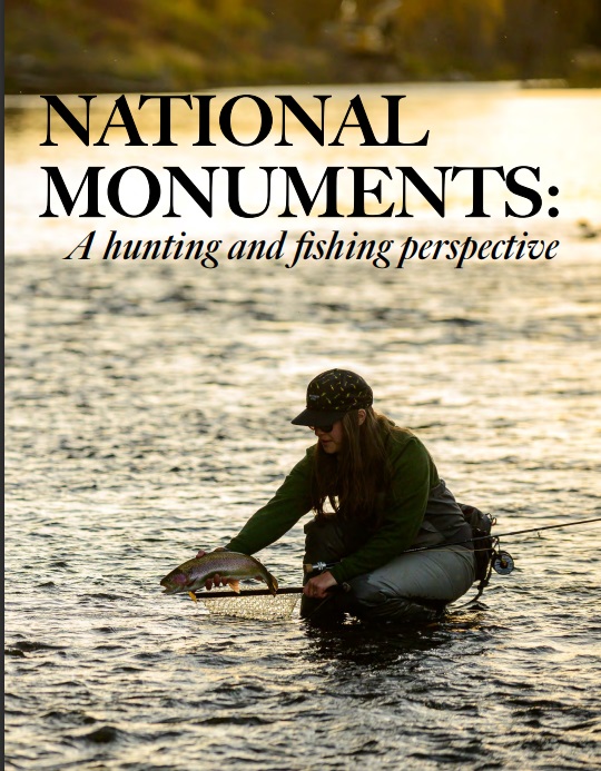 National Monuments, A Net Gain for Hunters and Anglers