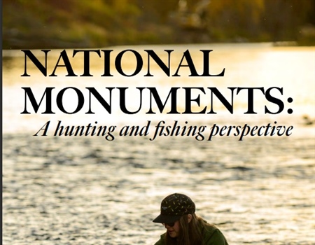 National Monuments, A Net Gain for Hunters and Anglers