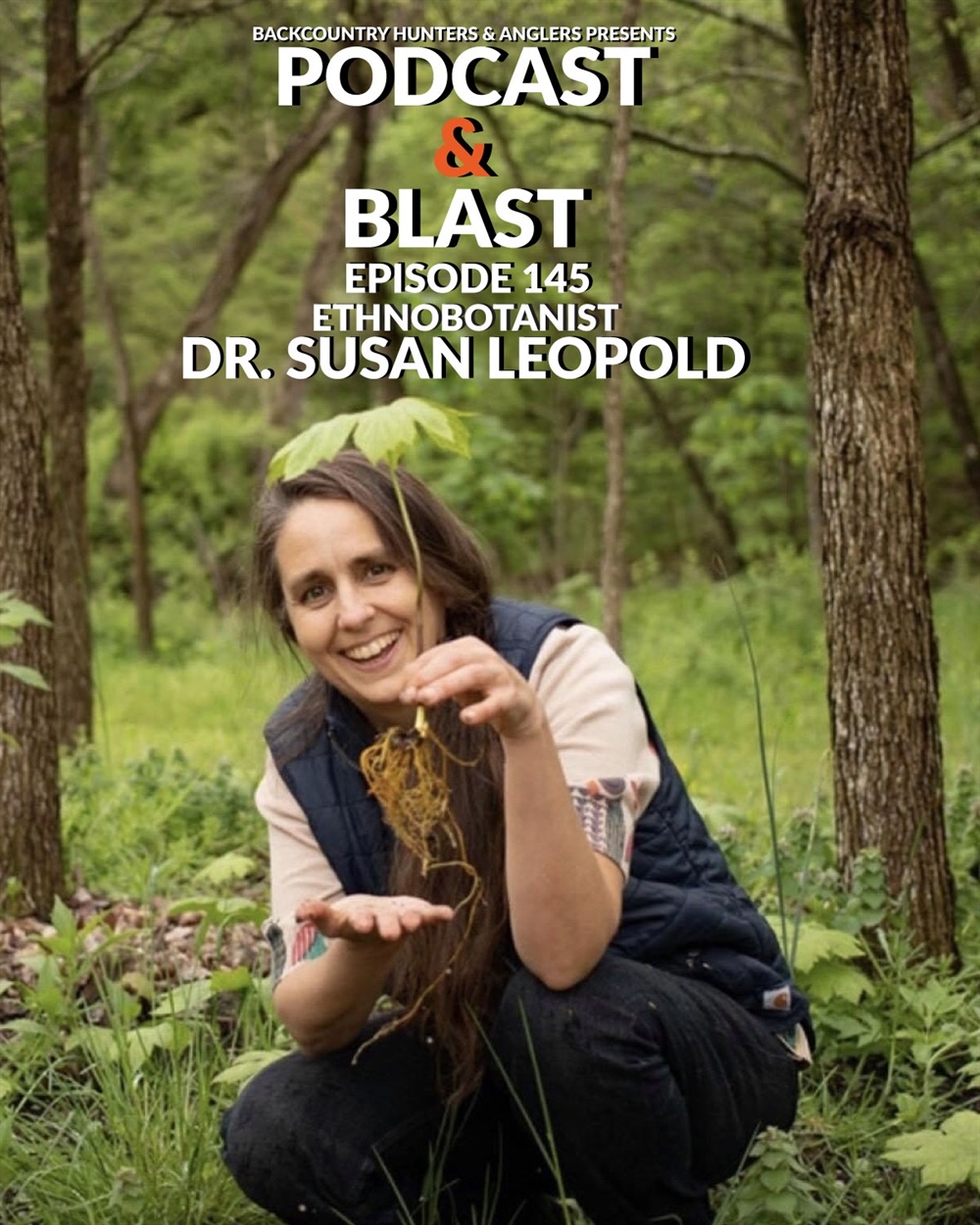 BHA Podcast & Blast, Ep. 145: Ethnobotanist Dr. Susan Leopold