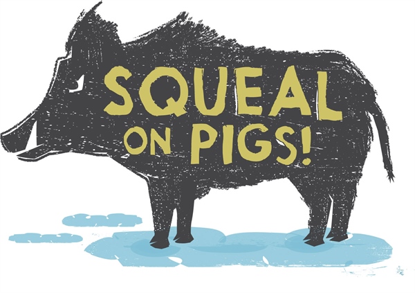 Montana - squeal on pigs!