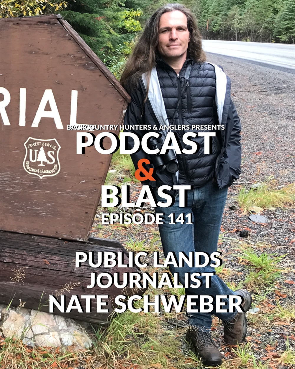 BHA Podcast & Blast, Ep. 141: Public Lands Journalist Nate Schweber