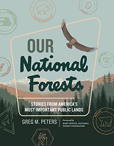 Our National Forests by Greg M. Peters