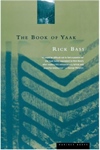 The Book of Yaak by Rick Bass