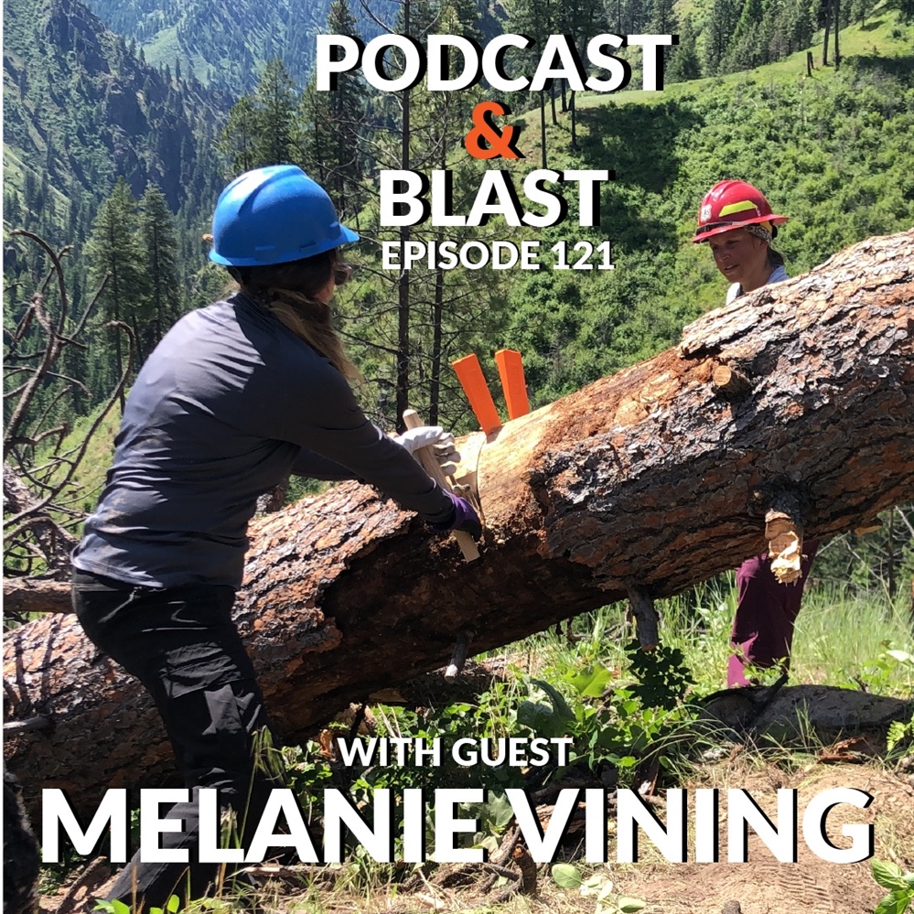 BHA Podcast & Blast, Ep. 121: Melanie Vining, Executive Director, Idaho Trails Association