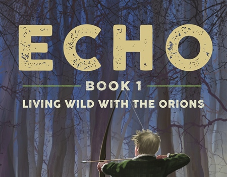 Echo (Living Wild with the Orions)