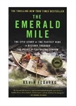 The Emerald Mile by Kevin Fedarko