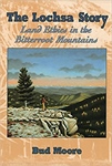 The Lochsa Story by Bud Moore
