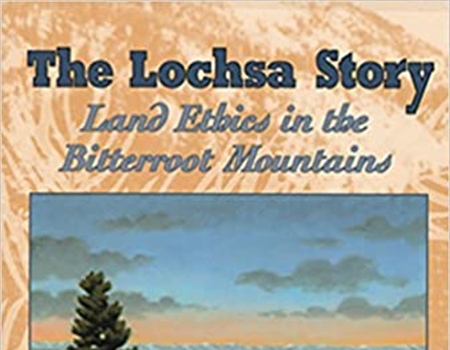 The Lochsa Story by Bud Moore