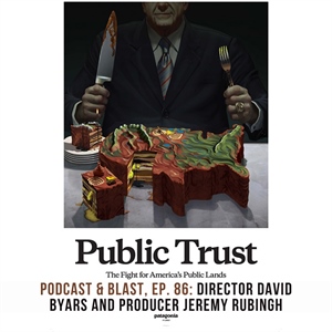 Podcast & Blast, Ep. 87: Public Trust director David Byars and producer Jeremy Rubingh