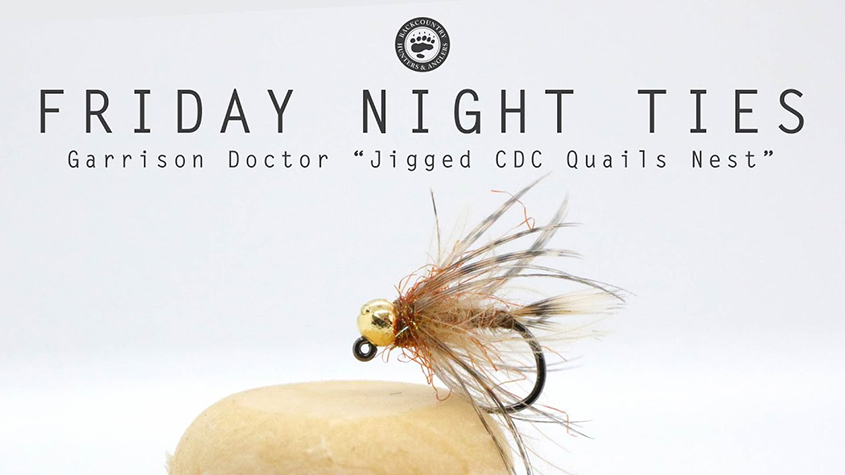 Friday Night Ties: How To Tie The "Jigged CDC Quails Nest"