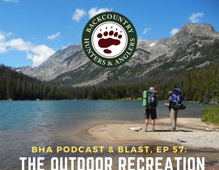 BHA Podcast & Blast, Ep. 57: The Outdoor Recreation Economy in the West
