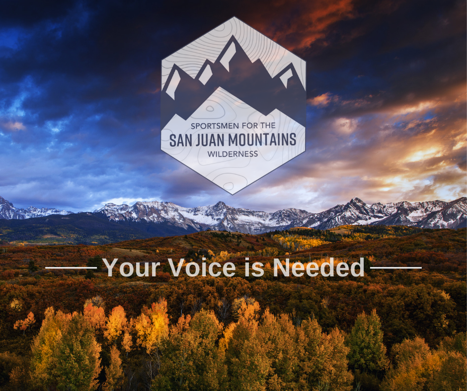 Sportsmen for the San Juan Mountains Wilderness