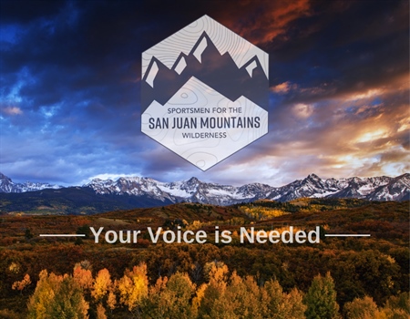 Sportsmen for the San Juan Mountains Wilderness