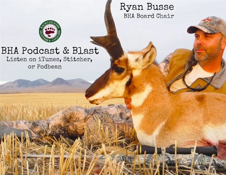BHA Podcast & Blast, Episode 15: Ryan Busse, BHA Board Chair