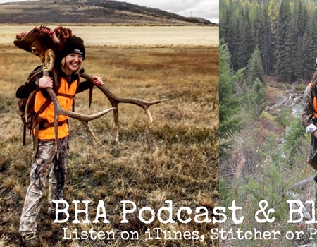 BHA Podcast & Blast, Episode 12: Hunters Hannah Jean Nikinow and Liza Sautter